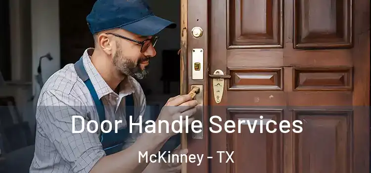  Door Handle Services McKinney - TX