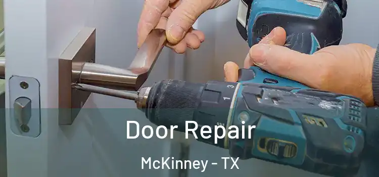  Door Repair McKinney - TX