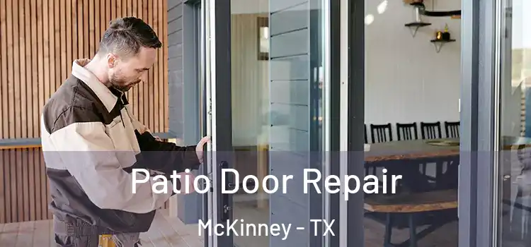 Patio Door Repair McKinney - TX