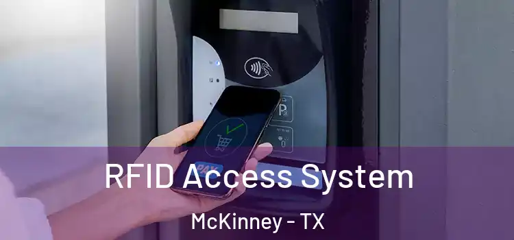  RFID Access System McKinney - TX