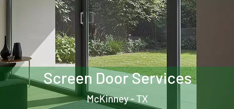 Screen Door Services McKinney - TX