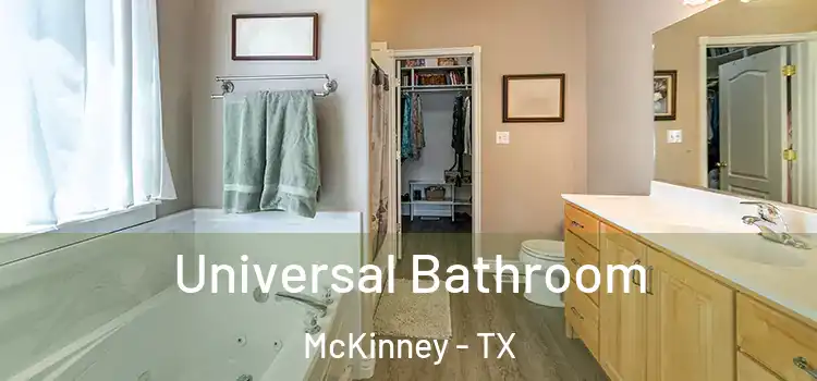 Universal Bathroom McKinney - TX