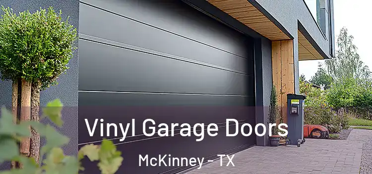  Vinyl Garage Doors McKinney - TX