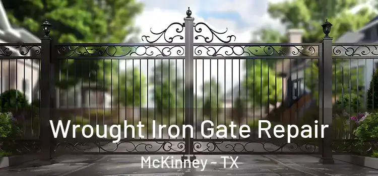Wrought Iron Gate Repair McKinney - TX